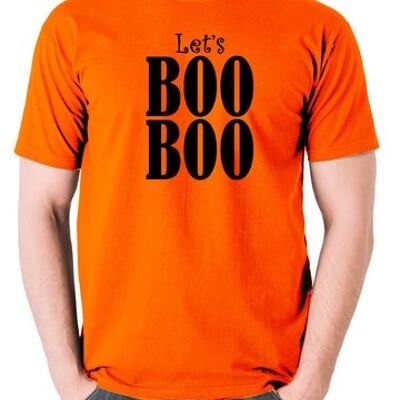 Camiseta inspirada en el fin del mundo - Let's Boo Boo naranja