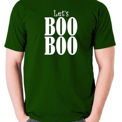 Maglietta ispirata alla fine del mondo - Let's Boo Boo verde