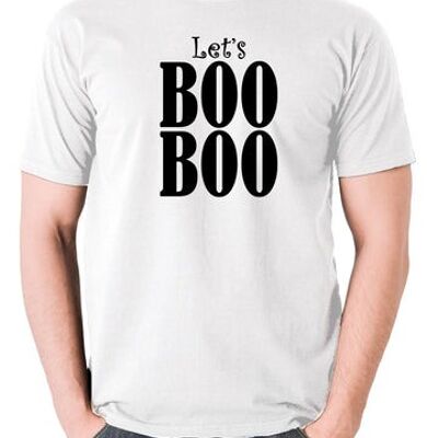 The Worlds End Inspired T Shirt - Let's Boo Boo white