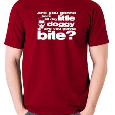 Camiseta inspirada en Reservoir Dogs - ¿Vas a ladrar todo el día pequeño perrito, o vas a morder? rojo ladrillo