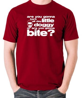 T-shirt inspiré des chiens de réservoir - allez-vous aboyer toute la journée petit chien, ou allez-vous mordre? rouge brique