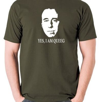 Red Dwarf Inspired T Shirt - Yes, I Am Queeg olive