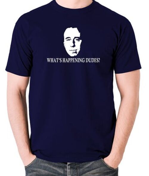 Red Dwarf Inspired T Shirt - What's Happening Dudes? navy