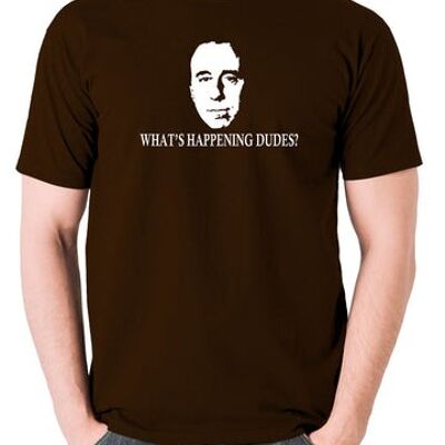 Red Dwarf Inspired T Shirt - What's Happening Dudes? chocolate