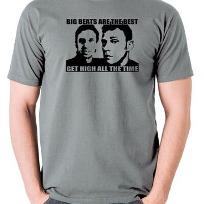 Camiseta inspirada en Peep Show - Big Beats Are The Best, Get High All The Time gris