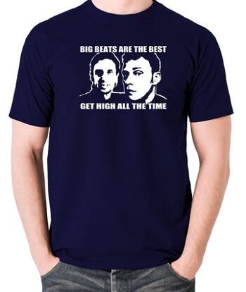 T-shirt inspiré de Peep Show - Big Beats Are The Best, Get High All The Time marine