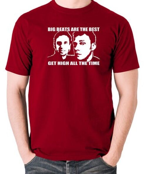 Peep Show Inspired T Shirt - Big Beats Are The Best, Get High All The Time brick red