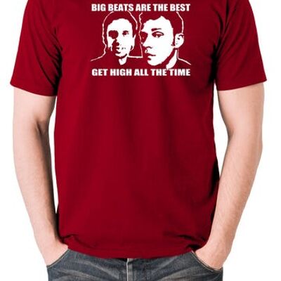 Peep Show Inspired T Shirt - Big Beats Are The Best, Get High All The Time brick red
