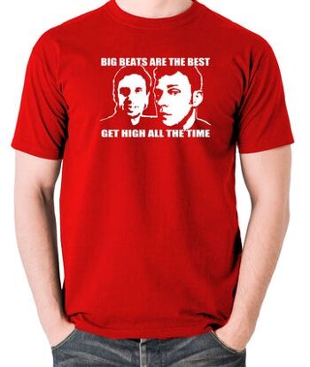 T-shirt inspiré du Peep Show - Big Beats Are The Best, Get High All The Time rouge