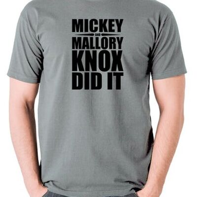T-shirt inspiré de Natural Born Killers - Mickey et Mallory Knox l'ont fait gris