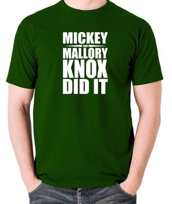 T-shirt inspiré des tueurs nés naturels - Mickey et Mallory Knox l'ont fait vert