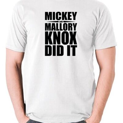 Camiseta inspirada en Natural Born Killers - Mickey y Mallory Knox lo hicieron blanco