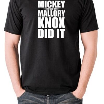 Natural Born Killers Inspired T Shirt - Mickey And Mallory Knox Did It black