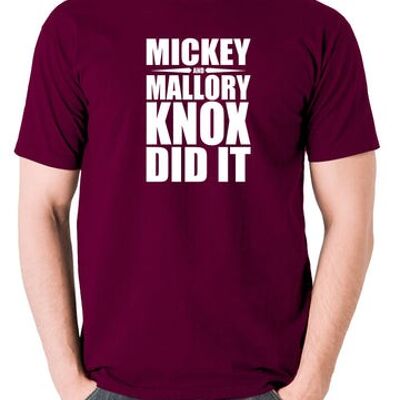 Natural Born Killers Inspired T Shirt - Mickey And Mallory Knox Did It burgundy