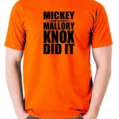 Natural Born Killers Inspired T Shirt - Mickey And Mallory Knox Did It orange