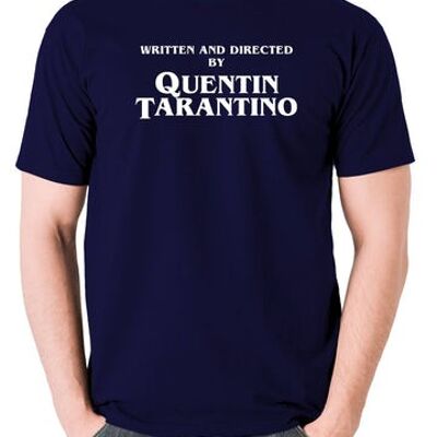 Camiseta inspirada en Quentin Tarantino - Escrita y dirigida por azul marino