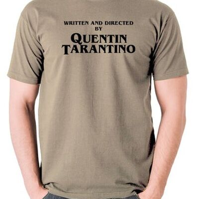 Quentin Tarantino Inspired T Shirt - Written And Directed By khaki