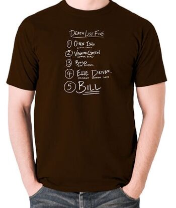 Kill Bill Inspired T Shirt - Death List Five chocolat