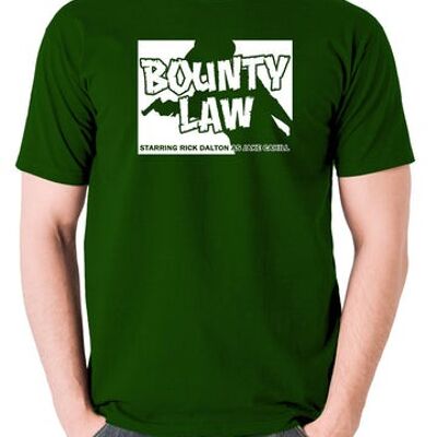 Maglietta ispirata a C'era una volta a Hollywood - Bounty Law verde