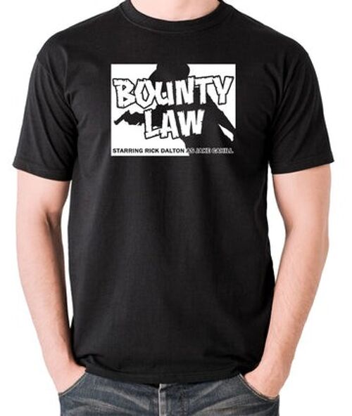 Once Upon A Time In Hollywood Inspired T Shirt - Bounty Law black