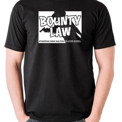Maglietta ispirata a C'era una volta a Hollywood - Bounty Law nera