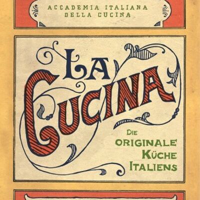 La Cucina - The original kitchen of Italy. 2,000 recipes from all regions. Eat Drink. country cuisine