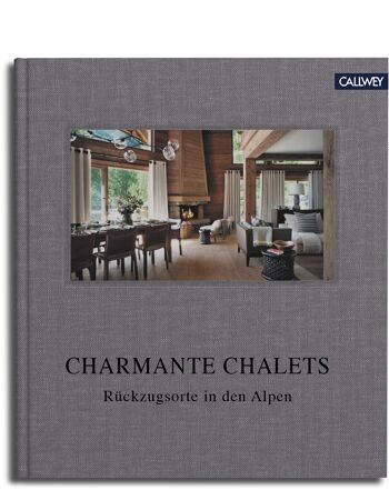 Chalets de charme. retraites dans les Alpes. Architecture et design d'intérieur 1