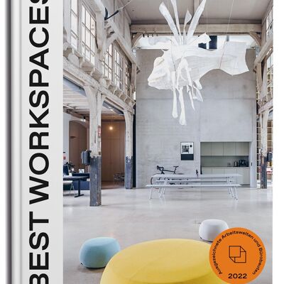 Best Workspaces 2022. Excelentes entornos de trabajo y edificios de oficinas