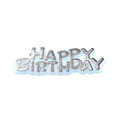 Happy Birthday Motto Cake Topper Argento