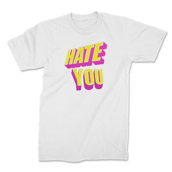 T-shirt hate you colored 2