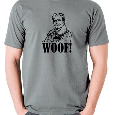 Blackadder Inspired T Shirt - Woof! grey