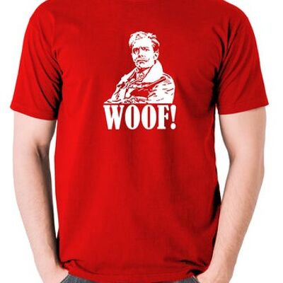 Blackadder Inspired T Shirt - Woof! red