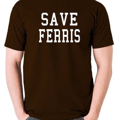 Camiseta inspirada en Ferris Bueller's Day Off - Save Ferris chocolate
