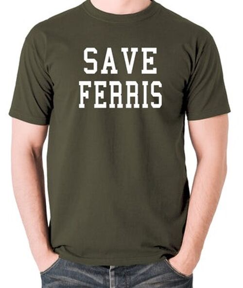 Ferris Bueller's Day Off Inspired T Shirt - Save Ferris olive