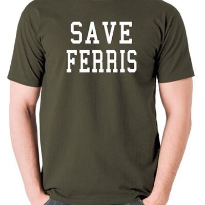 Ferris Bueller's Day Off Inspired T Shirt - Save Ferris olive