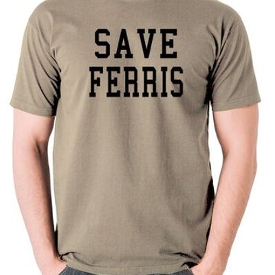 Camiseta inspirada en el día libre de Ferris Bueller - Save Ferris khaki