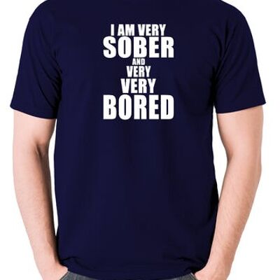 The Young Ones Inspired T Shirt - I'm Very Sober And Very Very Bored navy