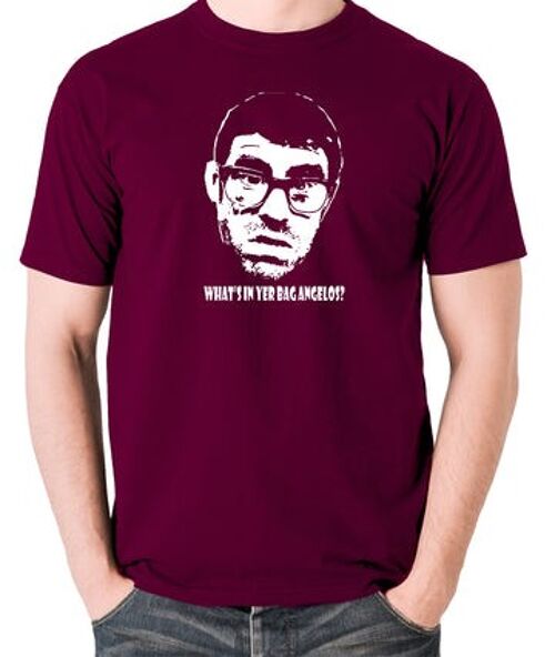 Vic And Bob Inspired T Shirt - What's In Yer Bag Angelos? burgundy