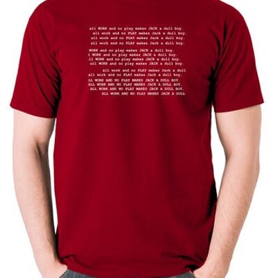La camiseta inspirada en The Shining - All Work And No Play hace que Jack sea un niño aburrido rojo ladrillo