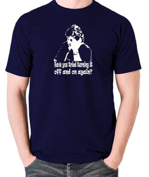The IT Crowd Inspired T Shirt - Have You Tried Turning It Off And On Again? navy