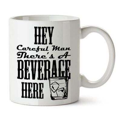 The Big Lebowski Inspired Mug - Hey, Careful Man, There's A Beverage Here