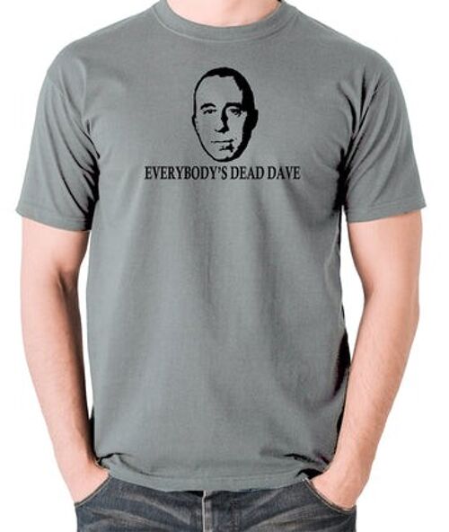 Red Dwarf Inspired T Shirt - Everybody's Dead Dave grey