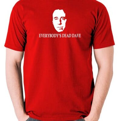 T-shirt inspiré de Red Dwarf - Tout le monde est mort Dave rouge