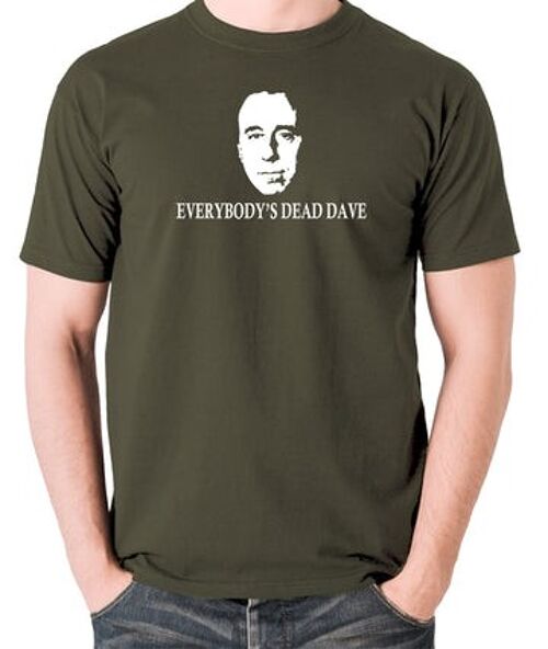 Red Dwarf Inspired T Shirt - Everybody's Dead Dave olive