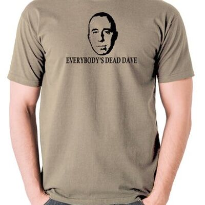 Red Dwarf Inspired T Shirt - Everybody's Dead Dave khaki