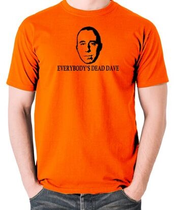 T-shirt inspiré de Red Dwarf - Tout le monde est mort Dave orange