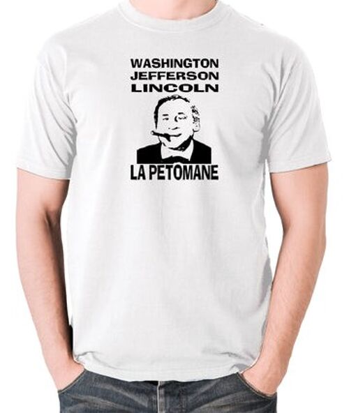 Blazing Saddles Inspired T Shirt - Washington, Jefferson, Lincoln, La Petomane white