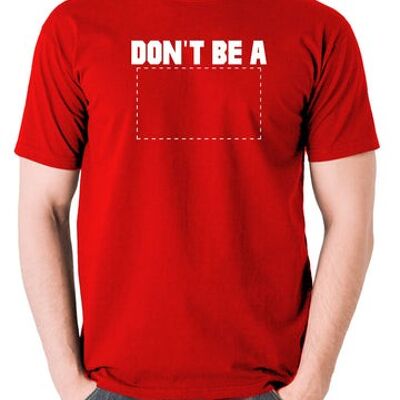 Pulp Fiction Inspired T Shirt - Don't Be A Square red