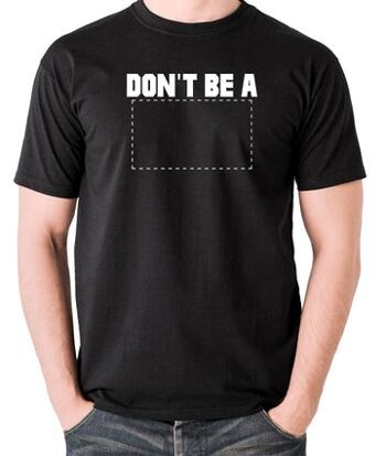 T-shirt inspiré de Pulp Fiction - Don't Be A Square noir
