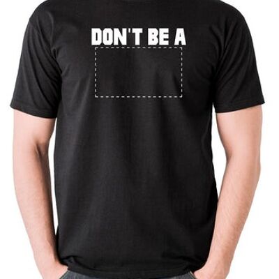 Pulp Fiction Inspired T Shirt - Don't Be A Square black